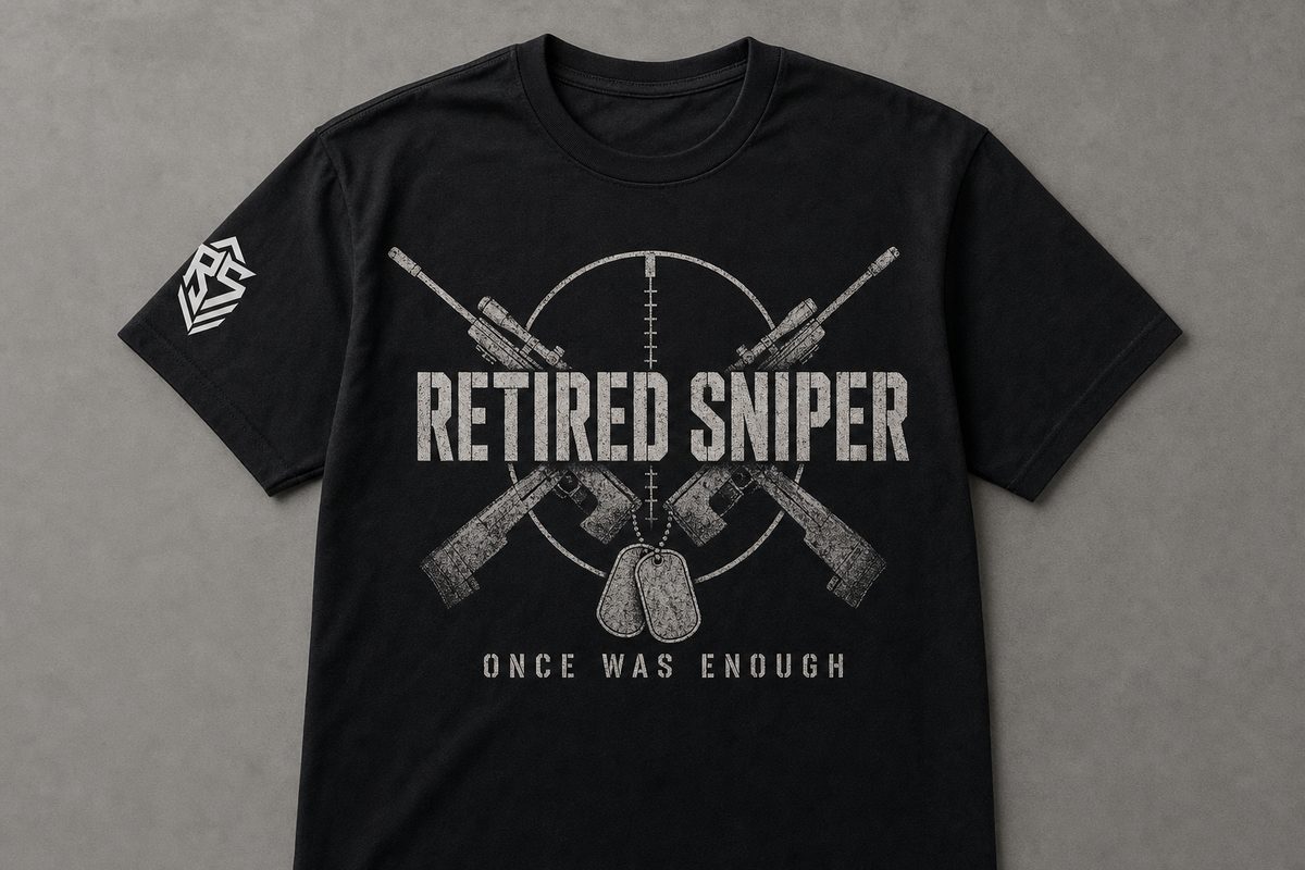 Black Reap and Sow t-shirt reading Retired Sniper, Once Was Enough, with crossed scoped rifles, a reticle and dog tags